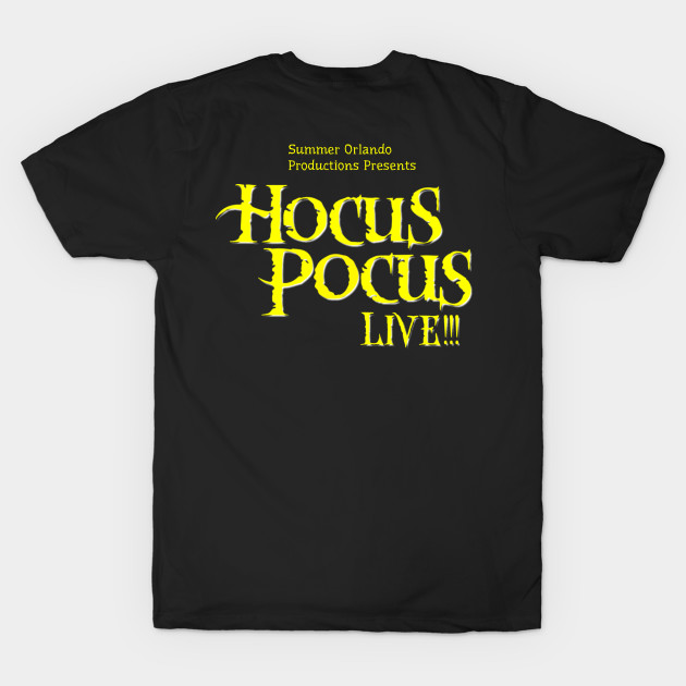 Hocus Pocus Live!!! Come! We Fly design by Summer Orlando